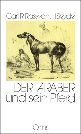 Abbildung von Raswan | Der Araber und sein Pferd | 4. Auflage | 2023 | beck-shop.de