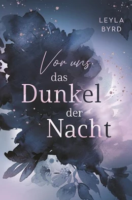 Abbildung von Byrd | Vor uns das Dunkel der Nacht | 1. Auflage | 2024 | beck-shop.de