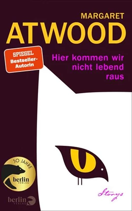 Abbildung von Atwood | Hier kommen wir nicht lebend raus | 1. Auflage | 2024 | beck-shop.de