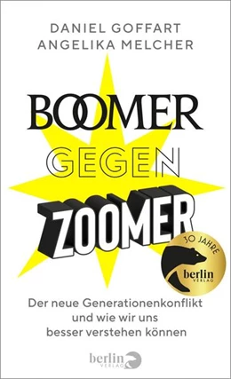 Abbildung von Goffart / Melcher | Boomer gegen Zoomer | 1. Auflage | 2024 | beck-shop.de