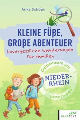 Abbildung von Schöps | Kleine Füße, große Abenteuer am Niederrhein | 1. Auflage | 2024 | beck-shop.de