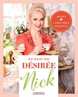 Abbildung von Nick | Bockwurst & Champagner - Zu Gast bei Désirée Nick | 1. Auflage | 2024 | beck-shop.de