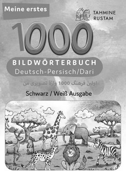 Abbildung von Tahmine und Rustam | Meine ersten 1000 Wörter Bilderwörterbuch Deutsch-Persisch/Dari, Tahmine und Rustam | 1. Auflage | 2024 | beck-shop.de