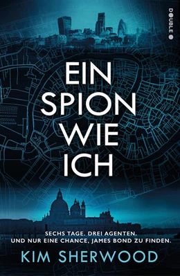 Abbildung von Sherwood | Ein Spion wie ich: Ein Roman aus der explosiven Welt von James Bond 007 | 1. Auflage | 2024 | beck-shop.de