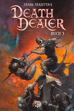 Abbildung von Iverson / McCann | Frank Frazettas Death Dealer 3 | 1. Auflage | 2025 | beck-shop.de