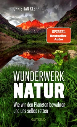 Abbildung von Klepp | Wunderwerk Natur | 1. Auflage | 2024 | beck-shop.de