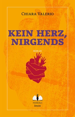 Abbildung von Valerio | Kein Herz, nirgends | 1. Auflage | 2024 | beck-shop.de