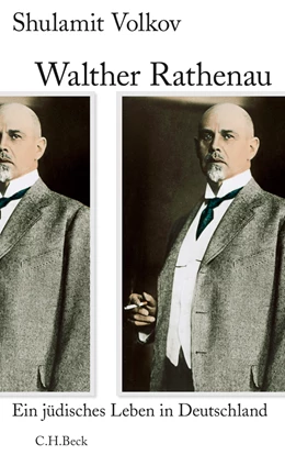Abbildung von Volkov, Shulamit | Walther Rathenau | 2. Auflage | 2025 | beck-shop.de