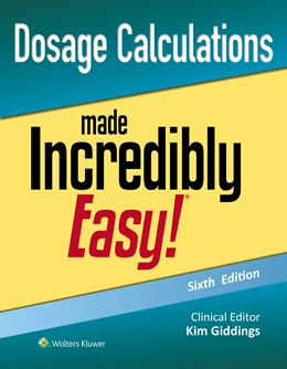 Abbildung von Giddings | Dosage Calculations Made Incredibly Easy! | 6. Auflage | 2024 | beck-shop.de
