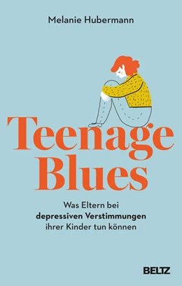 Abbildung von Hubermann | Teenage Blues | 1. Auflage | 2024 | beck-shop.de