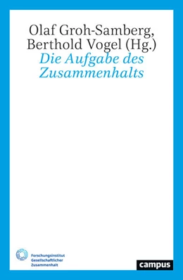 Abbildung von Groh-Samberg / Vogel | Die Aufgabe des Zusammenhalts | 1. Auflage | 2025 | 2 | beck-shop.de