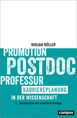 Abbildung von Müller | Promotion - Postdoc - Professur | 3. Auflage | 2024 | beck-shop.de