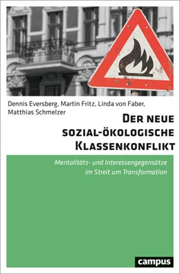 Abbildung von Eversberg / Fritz | Der neue sozial-ökologische Klassenkonflikt | 1. Auflage | 2024 | beck-shop.de