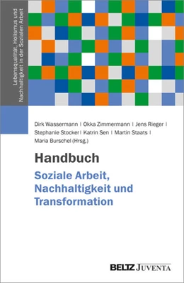 Abbildung von Wassermann / Zimmermann | Handbuch Soziale Arbeit, Nachhaltigkeit und Transformation | 1. Auflage | 2024 | 1 | beck-shop.de