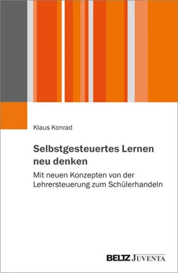 Abbildung von Konrad | Selbstgesteuertes Lernen neu denken | 1. Auflage | 2024 | beck-shop.de