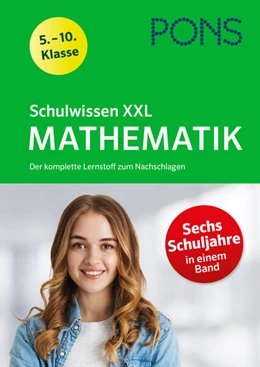 Abbildung von PONS Schulwissen XXL Mathematik 5.-10. Klasse | 1. Auflage | 2024 | beck-shop.de