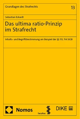 Abbildung von Eckardt | Das ultima ratio-Prinzip im Strafrecht | 1. Auflage | 2024 | 13 | beck-shop.de