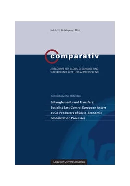 Abbildung von Bódy / Müller | Entanglements and Transfers: Socialist East-Central European Actors as Co-Producers of Socio-Economic Globalization Processes | 1. Auflage | 2024 | beck-shop.de