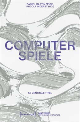 Abbildung von Feige / Inderst | Computerspiele | 1. Auflage | 2025 | beck-shop.de