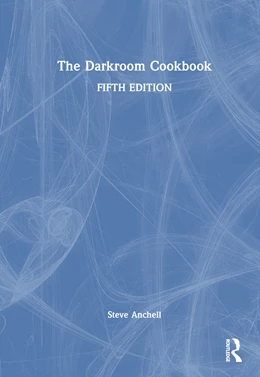 Abbildung von Anchell | The Darkroom Cookbook | 5. Auflage | 2025 | beck-shop.de