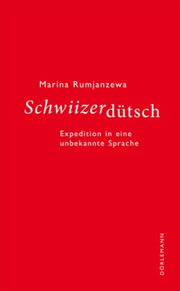 Abbildung von Rumjanzewa | Schwiizerdütsch | 1. Auflage | 2024 | beck-shop.de