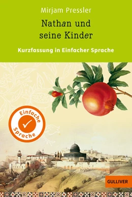 Abbildung von Pressler / Wagner | Kurzfassung in Einfacher Sprache. Nathan und seine Kinder | 1. Auflage | 2024 | beck-shop.de