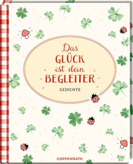 Abbildung von Das Glück ist dein Begleiter | 1. Auflage | 2024 | beck-shop.de