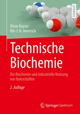 Abbildung von Averesch / Kayser | Technische Biochemie | 2. Auflage | 2024 | beck-shop.de