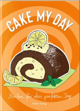 Abbildung von Cake My Day | 1. Auflage | 2024 | beck-shop.de