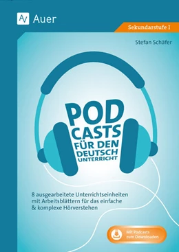 Abbildung von Schäfer | Podcasts für den Deutschunterricht 5-10 | 1. Auflage | 2024 | beck-shop.de