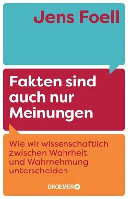 Abbildung von Foell | Fakten sind auch nur Meinungen | 1. Auflage | 2024 | beck-shop.de