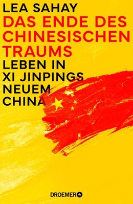 Abbildung von Sahay | Das Ende des Chinesischen Traums | 1. Auflage | 2024 | beck-shop.de
