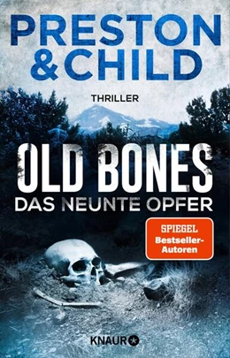 Abbildung von Preston / Child | Old Bones - Das neunte Opfer | 1. Auflage | 2025 | beck-shop.de