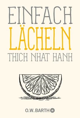 Abbildung von Thich Nhat Hanh | Einfach lächeln | 1. Auflage | 2024 | beck-shop.de