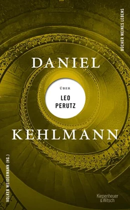 Abbildung von Kehlmann | Daniel Kehlmann über Leo Perutz | 1. Auflage | 2024 | beck-shop.de
