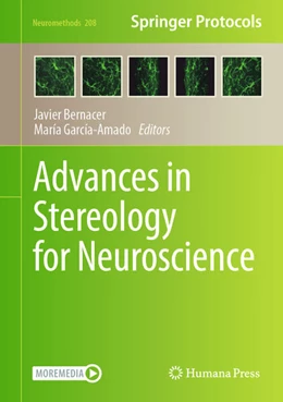 Abbildung von Bernacer / García-Amado | Advances in Stereology for Neuroscience | 1. Auflage | 2024 | 208 | beck-shop.de