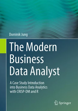 Abbildung von Jung | The Modern Business Data Analyst | 1. Auflage | 2024 | beck-shop.de