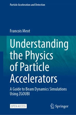 Abbildung von Méot | Understanding the Physics of Particle Accelerators | 1. Auflage | 2024 | beck-shop.de