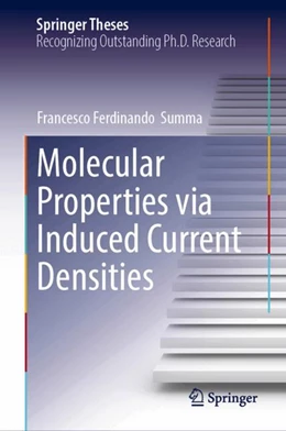 Abbildung von Summa | Molecular Properties via Induced Current Densities | 1. Auflage | 2024 | beck-shop.de