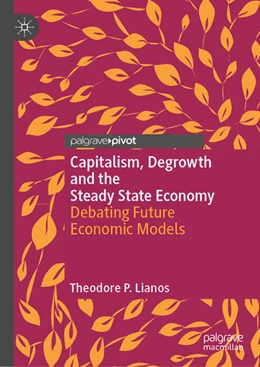 Abbildung von Lianos | Capitalism, Degrowth and the Steady State Economy | 1. Auflage | 2024 | beck-shop.de