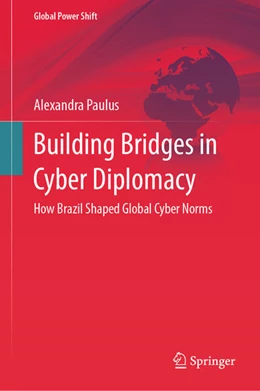 Abbildung von Paulus | Building Bridges in Cyber Diplomacy | 1. Auflage | 2024 | beck-shop.de