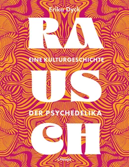 Abbildung von Dyck | Rausch – Eine Kulturgeschichte der Psychedelika | 1. Auflage | 2024 | beck-shop.de