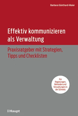 Abbildung von Günthard-Maier | Effektiv kommunizieren als Verwaltung | 1. Auflage | 2024 | beck-shop.de