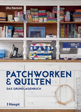 Abbildung von Hanson | Patchworken und Quilten | 1. Auflage | 2024 | beck-shop.de