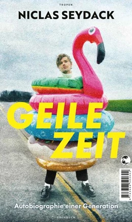 Abbildung von Seydack | Geile Zeit | 1. Auflage | 2024 | beck-shop.de