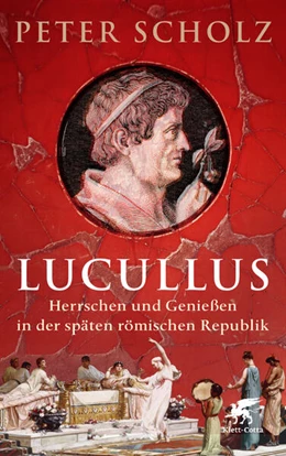 Abbildung von Scholz | Lucullus | 1. Auflage | 2024 | beck-shop.de
