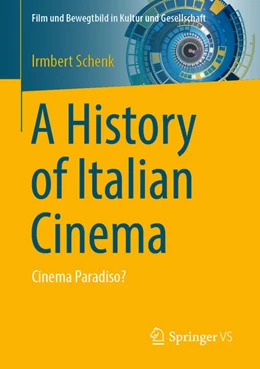 Abbildung von Schenk | A History of Italian Cinema | 1. Auflage | 2024 | beck-shop.de