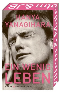 Abbildung von Yanagihara | Ein wenig Leben | 1. Auflage | 2024 | beck-shop.de