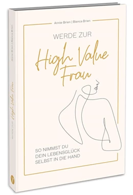 Abbildung von Brien | Werde zur High Value Frau | 1. Auflage | 2024 | beck-shop.de