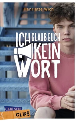 Abbildung von Wich | Carlsen Clips: Ich glaub euch kein Wort | 1. Auflage | 2024 | beck-shop.de